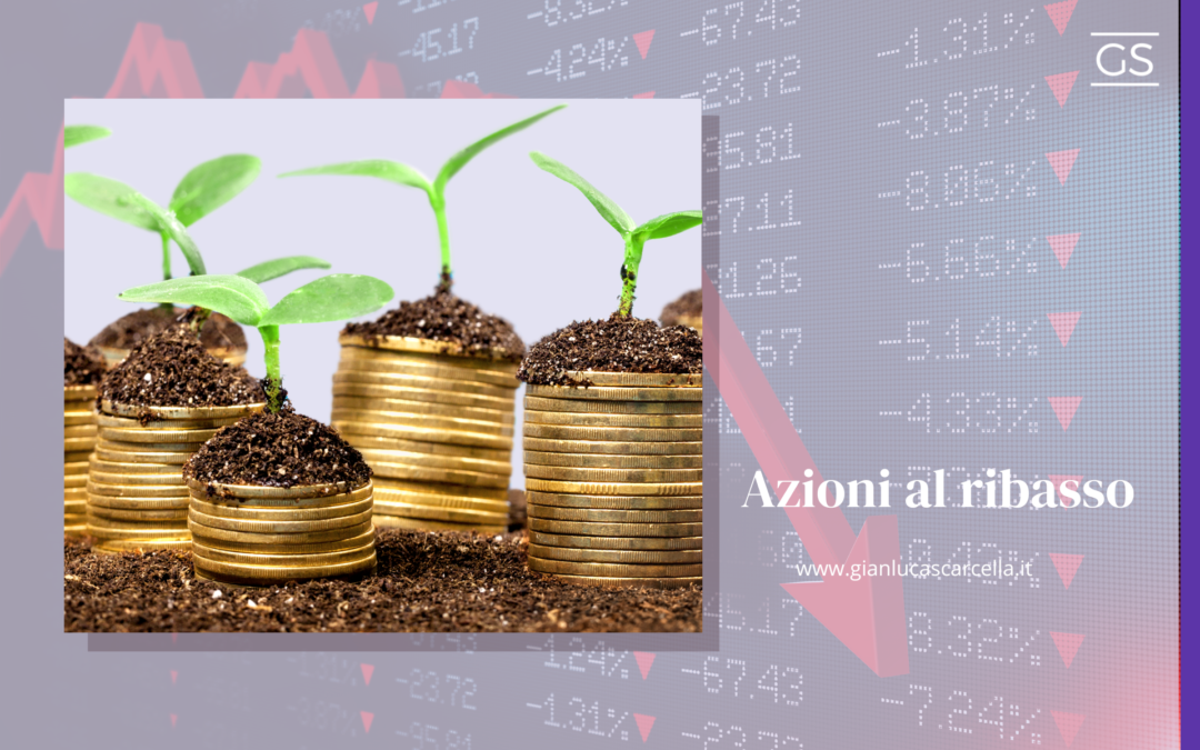 Azioni al ribasso: come comportarsi per non sbagliare